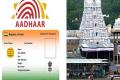 Pilgrims must carry Aadhaar card to Tirumala to perfrom circumambulation - Sakshi Post