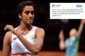 Ace shuttler Sindhu took to Twitter to recount the alleged rude behaviour of an Indigo Airlines staffer - Sakshi Post