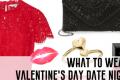 Dressing Tips For Valentine’s Day Date - Sakshi Post