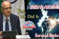 Yes, We Did It: India Confirms Striking JeM Terror Camps In Pakistan - Sakshi Post