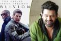 Prabhas Saaho Inspired By Tom Cruise Oblivion? - Sakshi Post