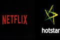 Netflix, Hotstar Netflix, Hotstar - Sakshi Post
