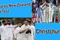 India Vs New Zealand Christchurch test - Sakshi Post