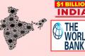 The World Bank on Friday announced a $1 billion support to India - Sakshi Post
