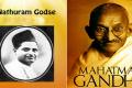 Nathuram Godse and Mahatma Gandhi&amp;amp;nbsp; - Sakshi Post