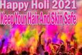 How To Keep Your Hair And Skin Safe On Holi - Sakshi Post