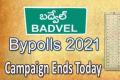 Badvel Bypolls 2021: Election Campaign Ends On Wednesday 7 PM - Sakshi Post