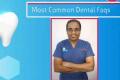 Faqs on Preventing Dental Problems  By Dr Tejas Melkote  - Sakshi Post