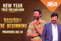 Prabhas Baahubali Episode In Two Parts As New Year Treat For The Ardent Fans - Sakshi Post