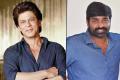 SRK reveals his admiration for Vijay Sethupathi - Sakshi Post