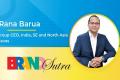 Rana Barua, Group CEO, India, SouthEast and North Asia Havas  - Sakshi Post