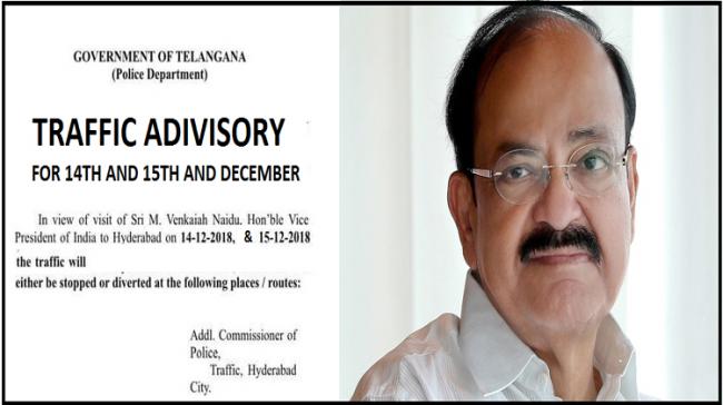 Traffic Advisory for 14-12-18 and 15-12-18 on account of VP M Venkaiah Naidu’s Visit - Sakshi Post