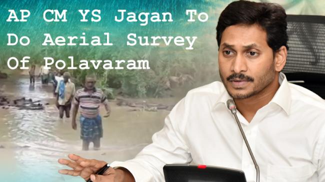 YS Jagan To Do Aerial Survey Of Polavaram - Sakshi Post