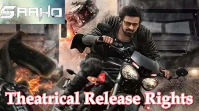 Saaho Theatrical Release Rights  Saaho Theatrical Release Rights  - Sakshi Post