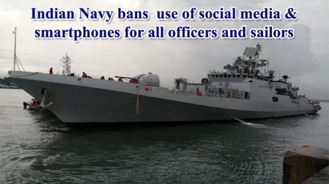 Indian Navy bans the use of Facebook and smartphone for all officers and sailors Indian Navy bans the use of Facebook and smartphone for all officers and sailors - Sakshi Post
