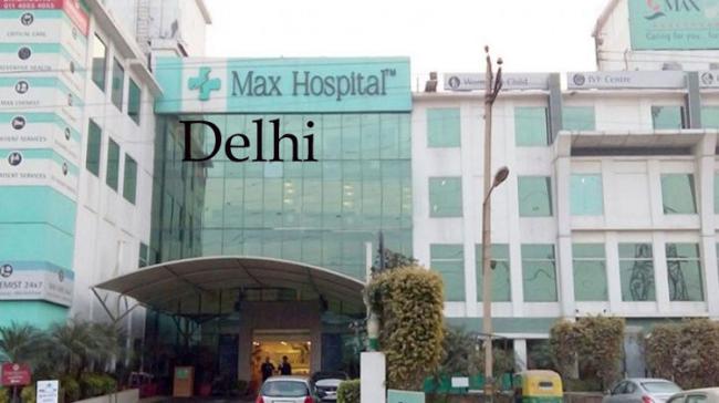 Max Hospital, Delhi Max Hospital, Delhi - Sakshi Post