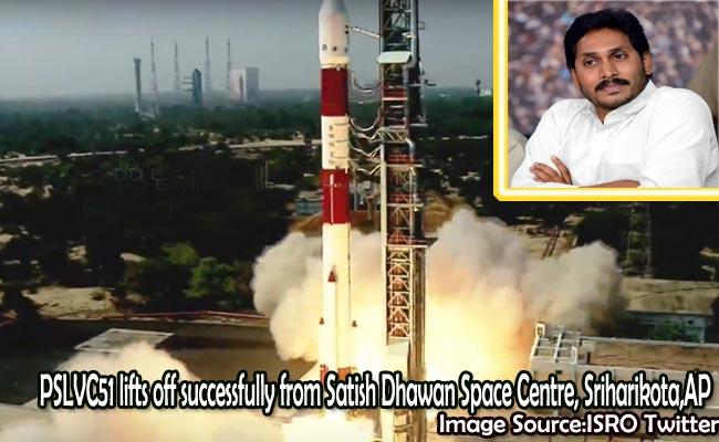 PSLV- C 51 Launch: AP CM YS Jagan Congratulates ISRO Scientists - Sakshi Post
