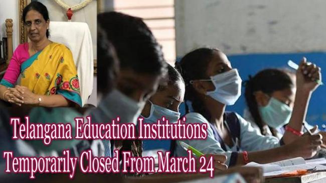 Telangana Educational Institutions Temporarily Closed From March 24 Due To Spike In COVID Cases - Sakshi Post