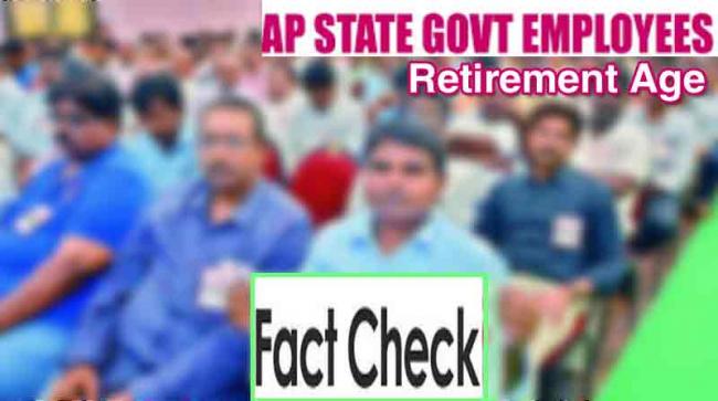 Fact Check on Fake News about Retirement Age of AP Government Employees - Sakshi Post