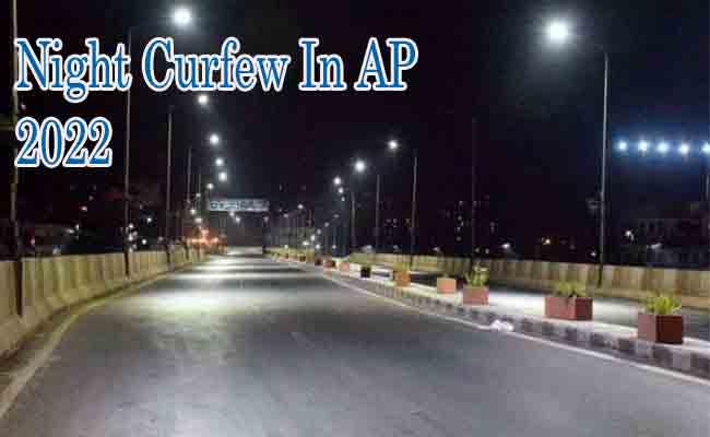 2022: Night Curfew Imposed In Andhra Pradesh Till January 31st - Sakshi Post