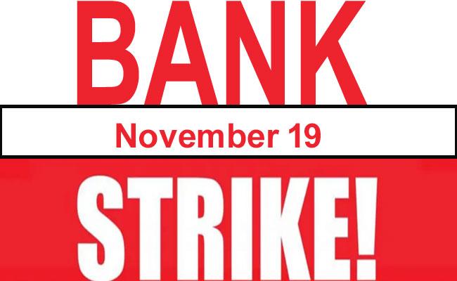 Home Business Bank Strike On Nov 19: Banking, ATM Services To Be Hit On Saturday - Sakshi Post