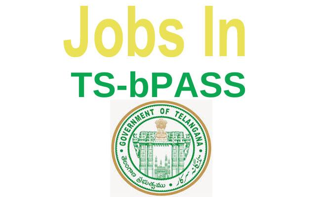 TS-bPASS invites applications for various positions - Sakshi Post