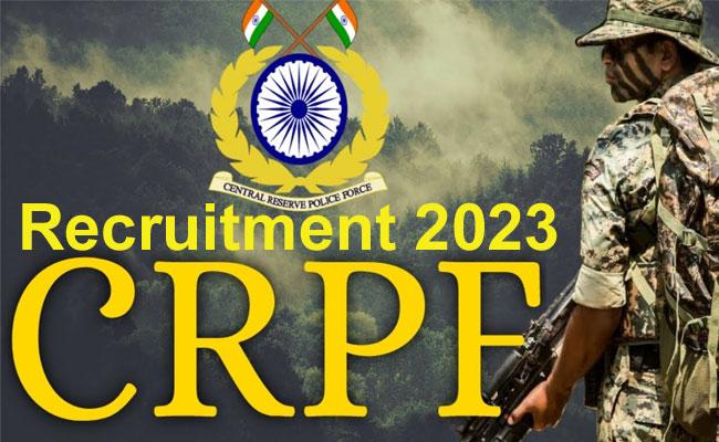 CRPF Recruitment 2023 For 1458 Posts: Check Details And Last Date For Application - Sakshi Post