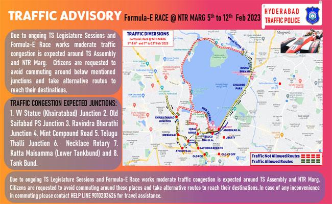 Traffic restrictions/diversions in view of ongoing TS Legislature Sessions and #FormulaE Race works around TS Assembly and NTR Marg from 05th Feb, 2023 to 12th Feb, 2023 - Sakshi Post