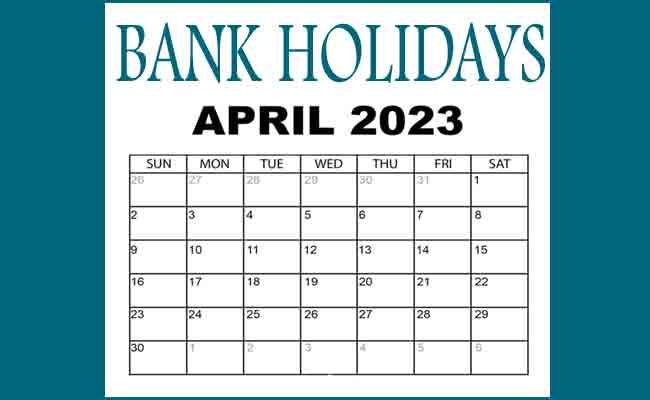 Bank holidays in April 2023: Banks will be closed for 15 days across States - Sakshi Post