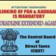 PAN-Aadhaar Linking: CBDT Extends Deadline For the 5th Time, Till June 30 - Sakshi Post